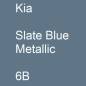 Preview: Kia, Slate Blue Metallic, 6B.